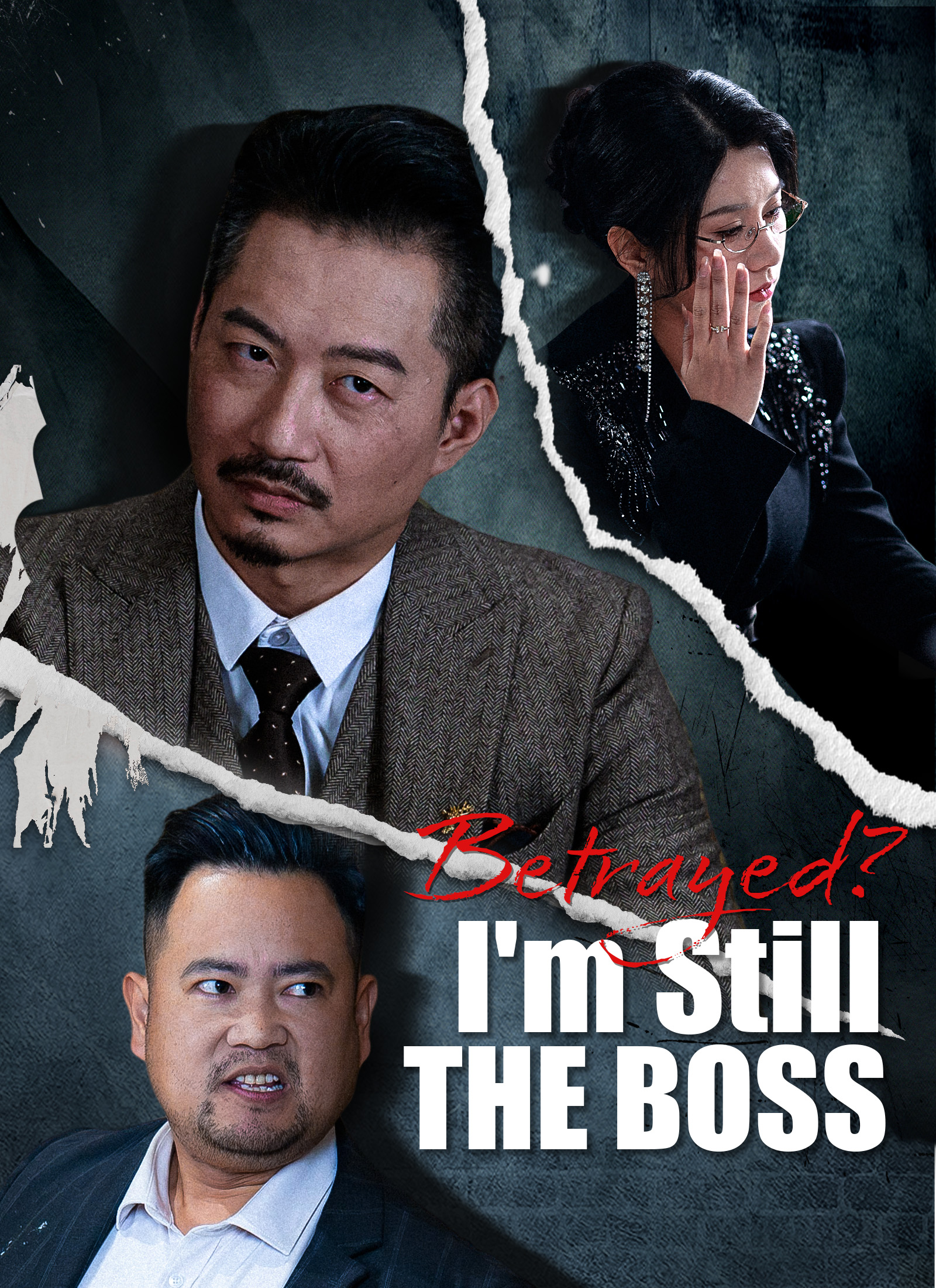 Betrayed? I'm Still The Boss poster