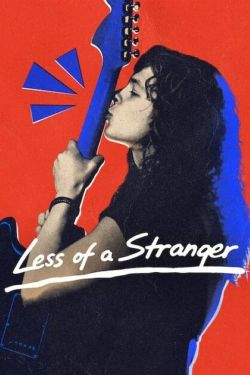 Less of a Stranger [English] poster