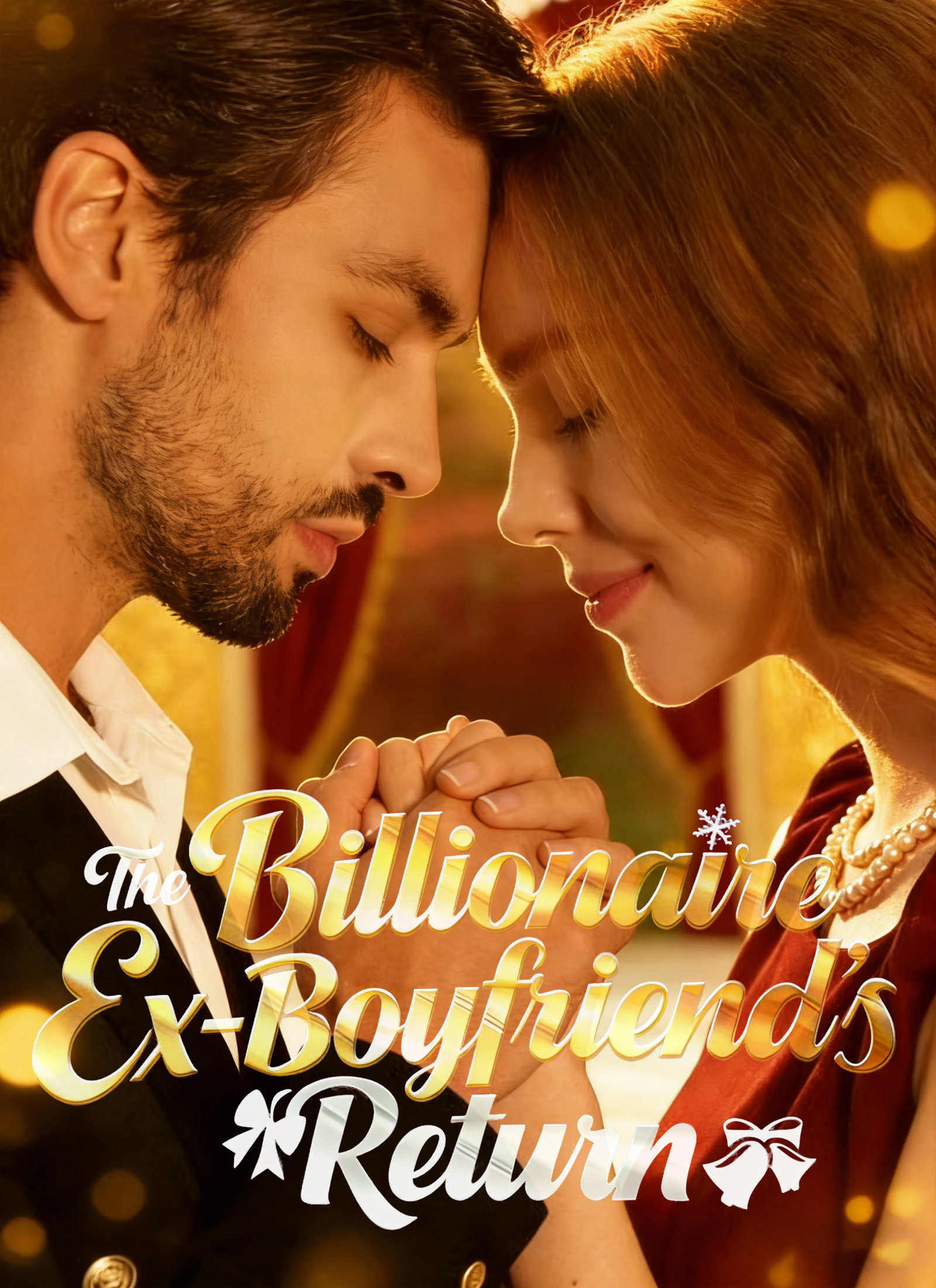 The Billionaire Ex-Boyfriend's Return poster