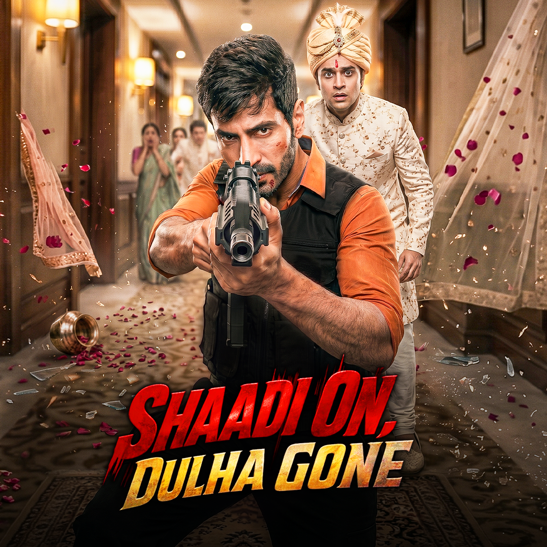 Shaadi On, Dulha Gone poster