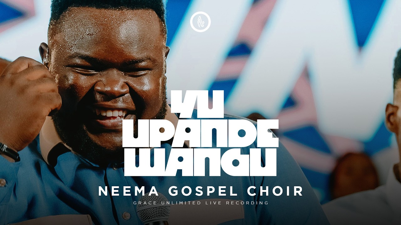 Neema Gospel Choir - Yu Upande Wangu // Daddy (Live Music Video) background