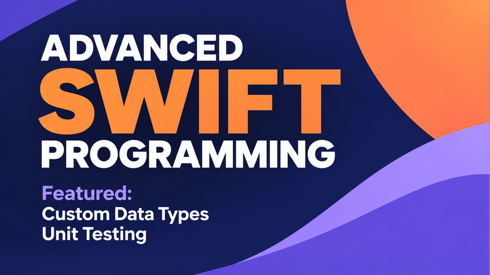 Advanced Programming in Swift
