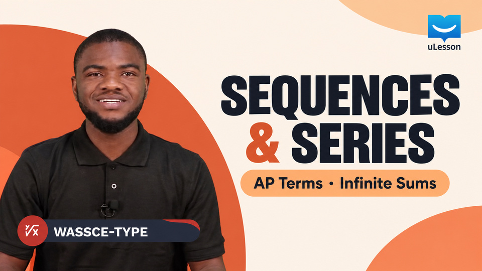 Sequences and Series - Test Prep - 17 - WASSCE - Type Questions 1 background