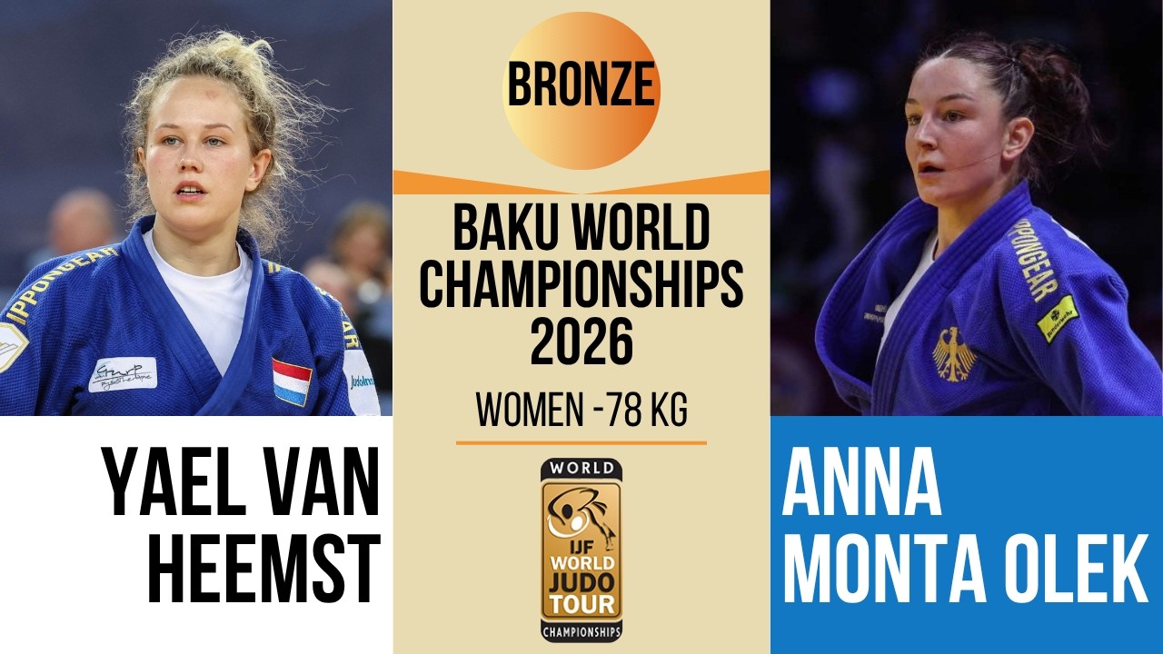 Yael VAN HEEMST VS Anna Monta OLEK | Baku World Championships 2026 | BRONZE -78 kg background