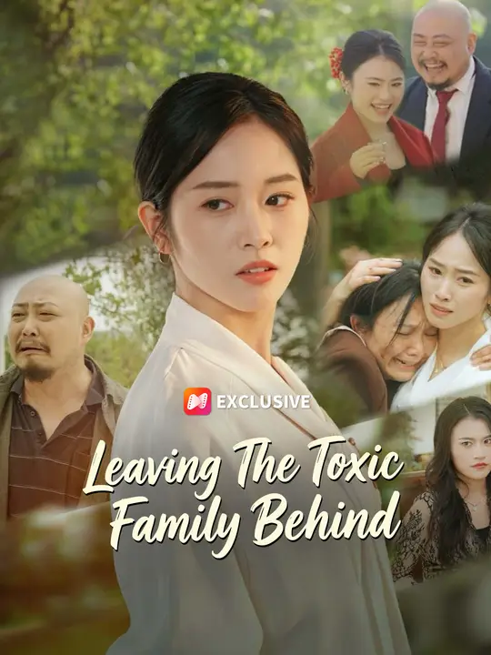 Leaving The Toxic Family Behind poster