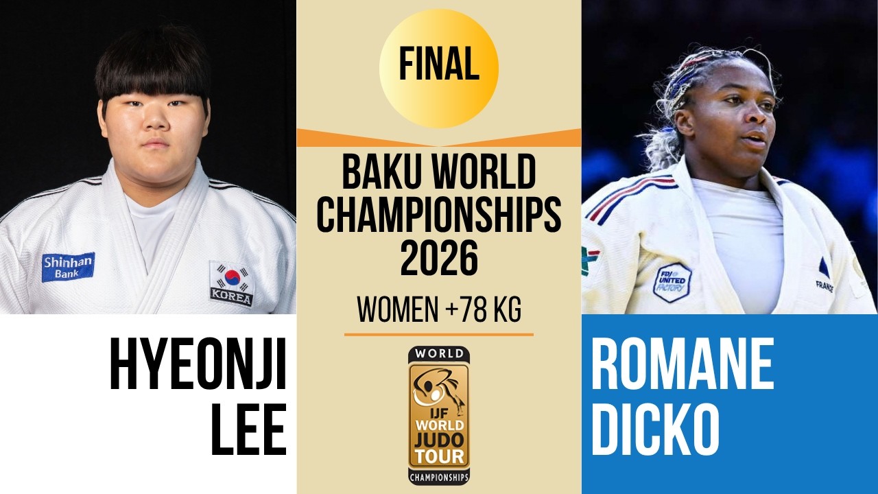Hyeonji LEE VS Romane DICKO | Baku World Championships 2026 | GOLD +78 kg background