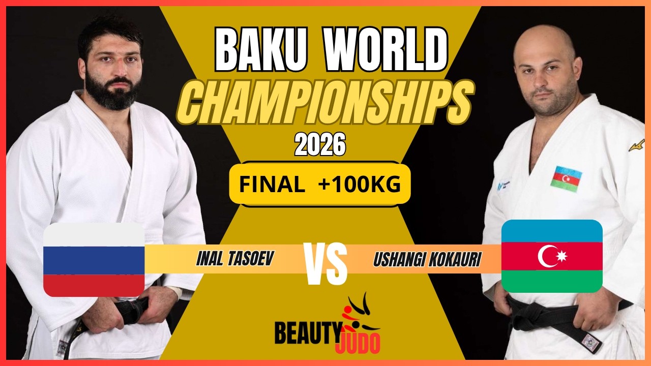 🏆 Final +100Kg | Inal TASOEV (RUS) vs Ushangi KOKAURI (AZE) | Baku World Championships 2026 🏆 background