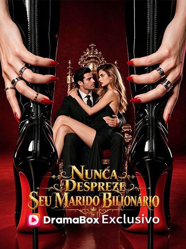 Nunca Despreze Seu Marido Bilionário poster