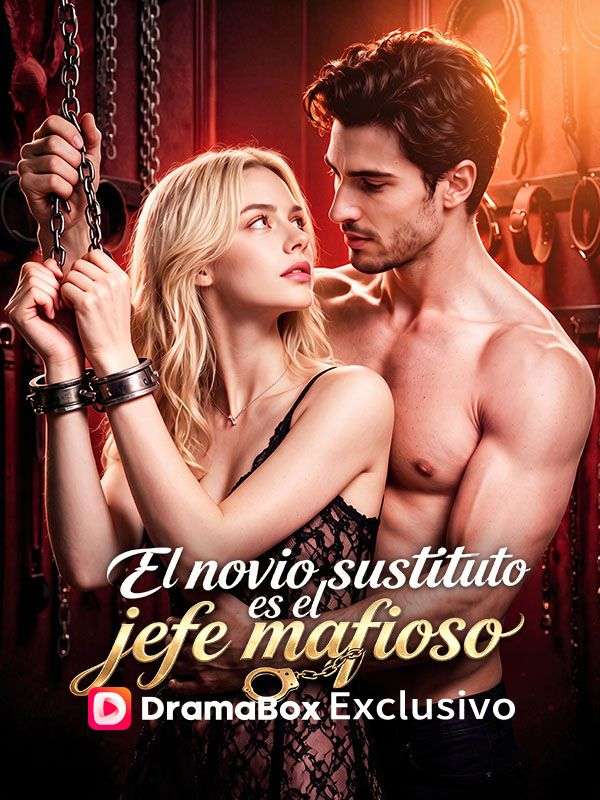 El novio sustituto es el jefe mafioso poster