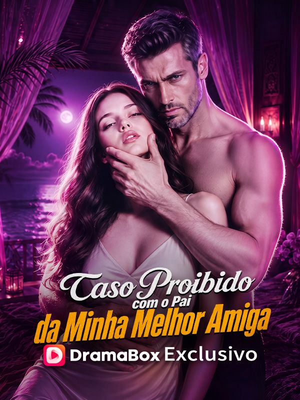 Caso Proibido com o Pai da Minha Melhor Amiga (Dublado) poster