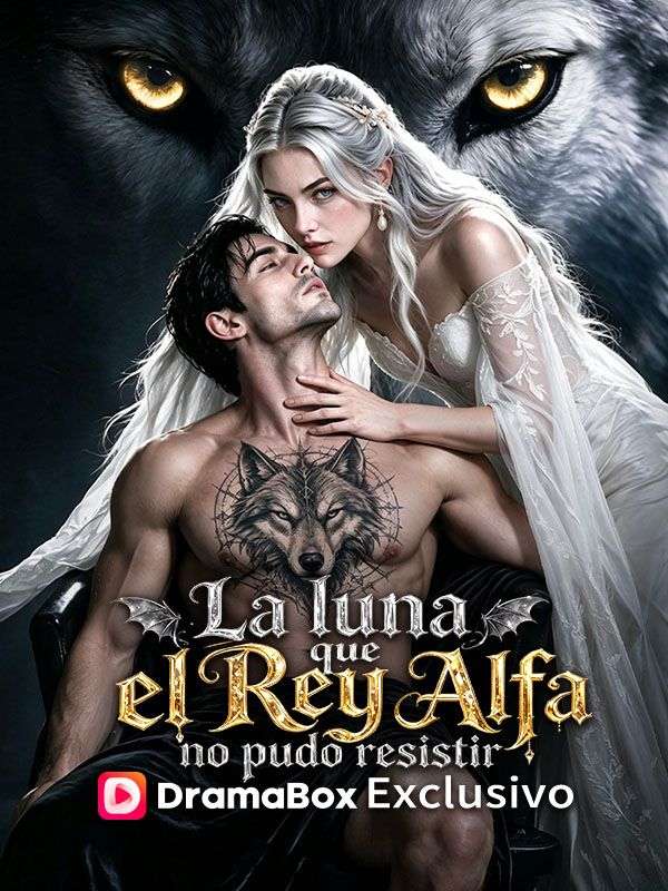 La luna que el Rey Alfa no pudo resistir (Doblado) poster