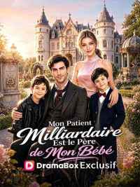 Mon Patient Milliardaire Est le Père de Mon Bébé