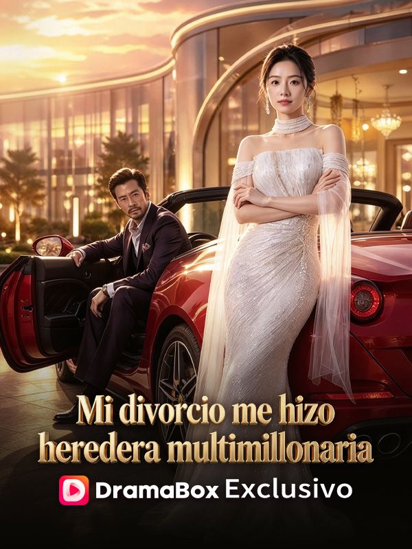 Mi divorcio me hizo heredera multimillonaria poster