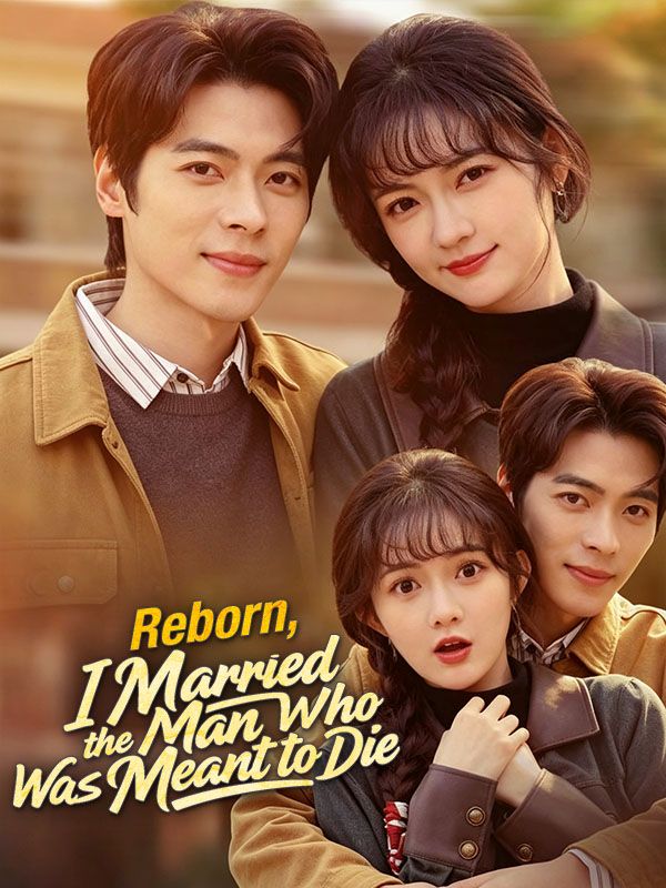 Reborn, I Married the Man Who Was Meant to Die（DUBBED） poster