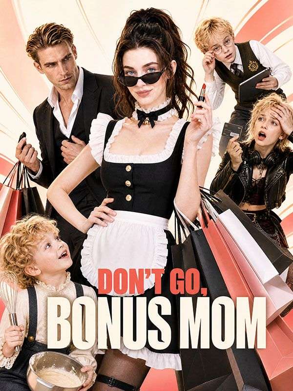 Don't Go, Bonus Mom poster