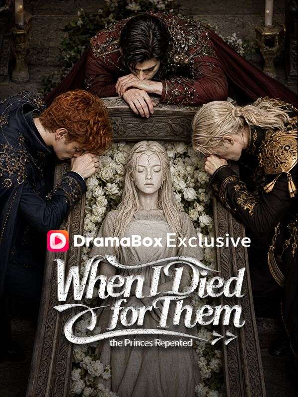 When I Died for Them, the Princes Repented poster