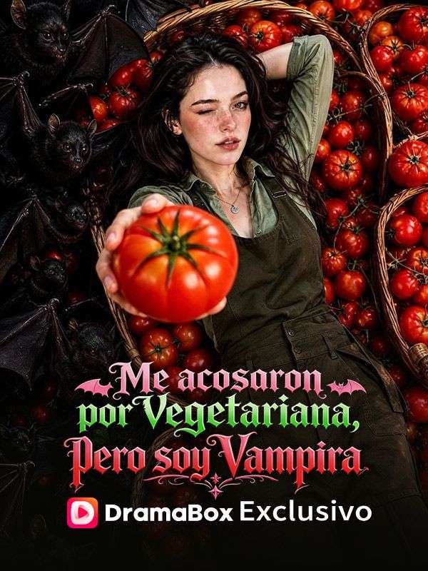 Me acosaron por vegetariana, pero soy vampira poster