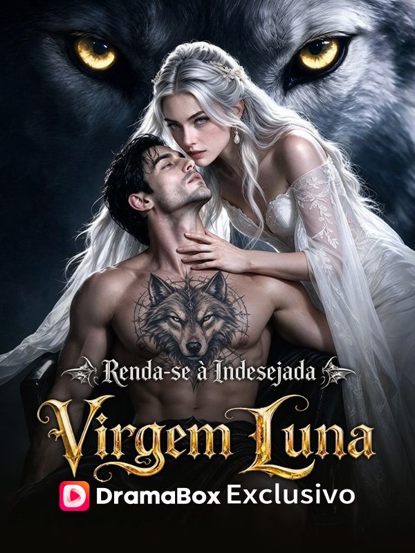 Renda-se à Indesejada Virgem Luna (Dublado) poster