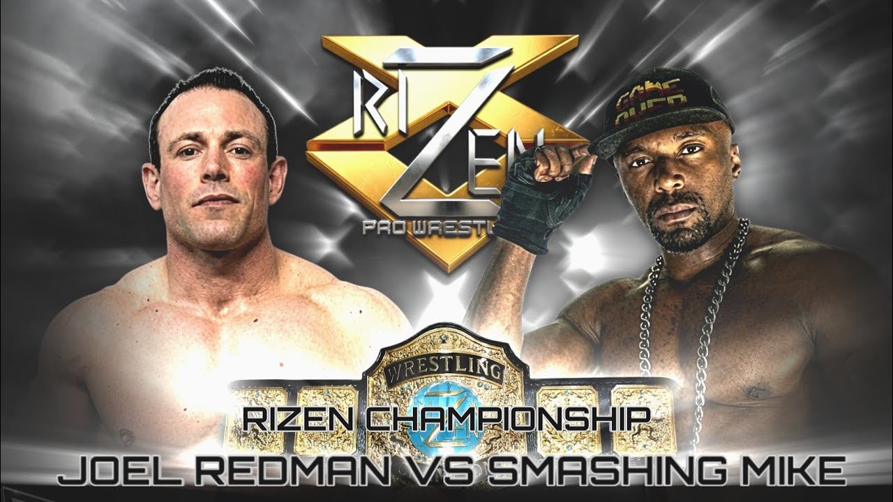 RIZEN Pro Wrestling XV: Joel Redman vs Smashing Mike, RIZEN Championship Match background
