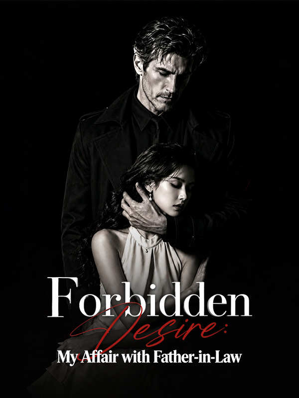 Forbidden Desire：My Affair with Father-in-Law poster