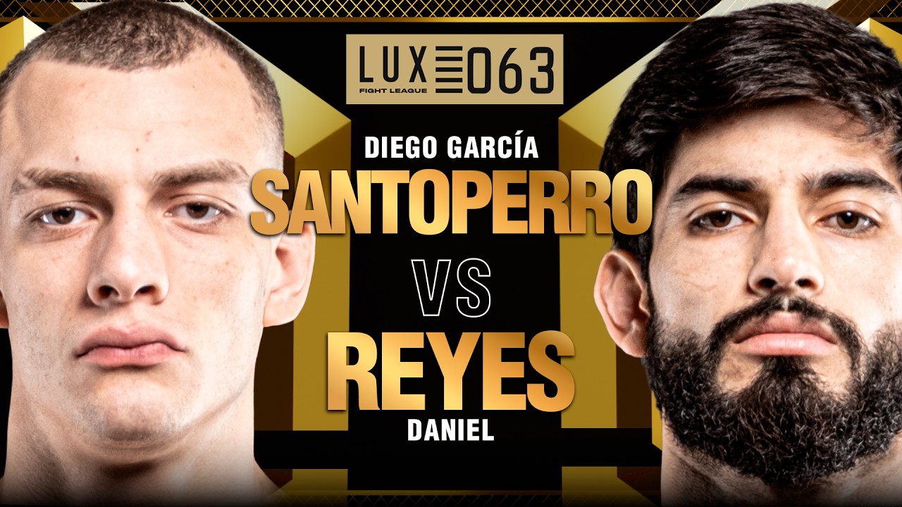 UNA GUERRA QUE NO DIO RESPIRO | Daniel Reyes vs Diego “Santoperro” García | LUX 063 background