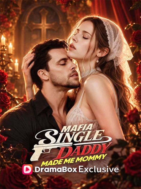 Mafia Single Daddy Made Me Mommy poster