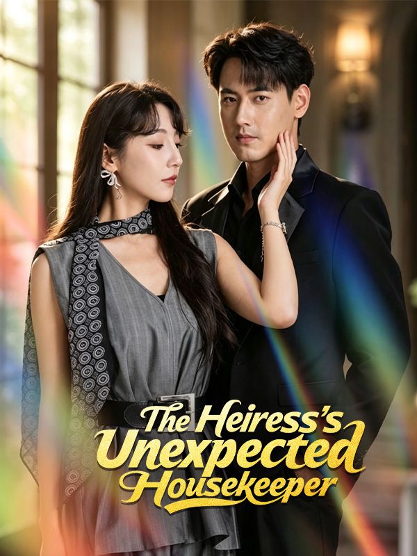 The Heiress's Unexpected Housekeeper poster