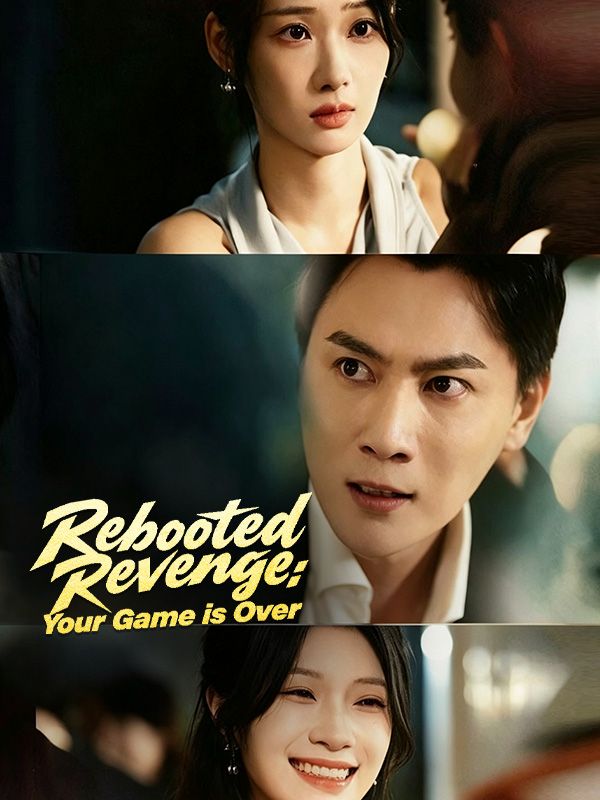 Rebooted Revenge: Your Game is Over poster