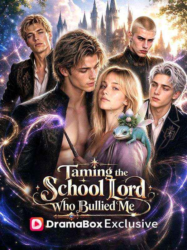 Taming the School Lord Who Bullied Me poster