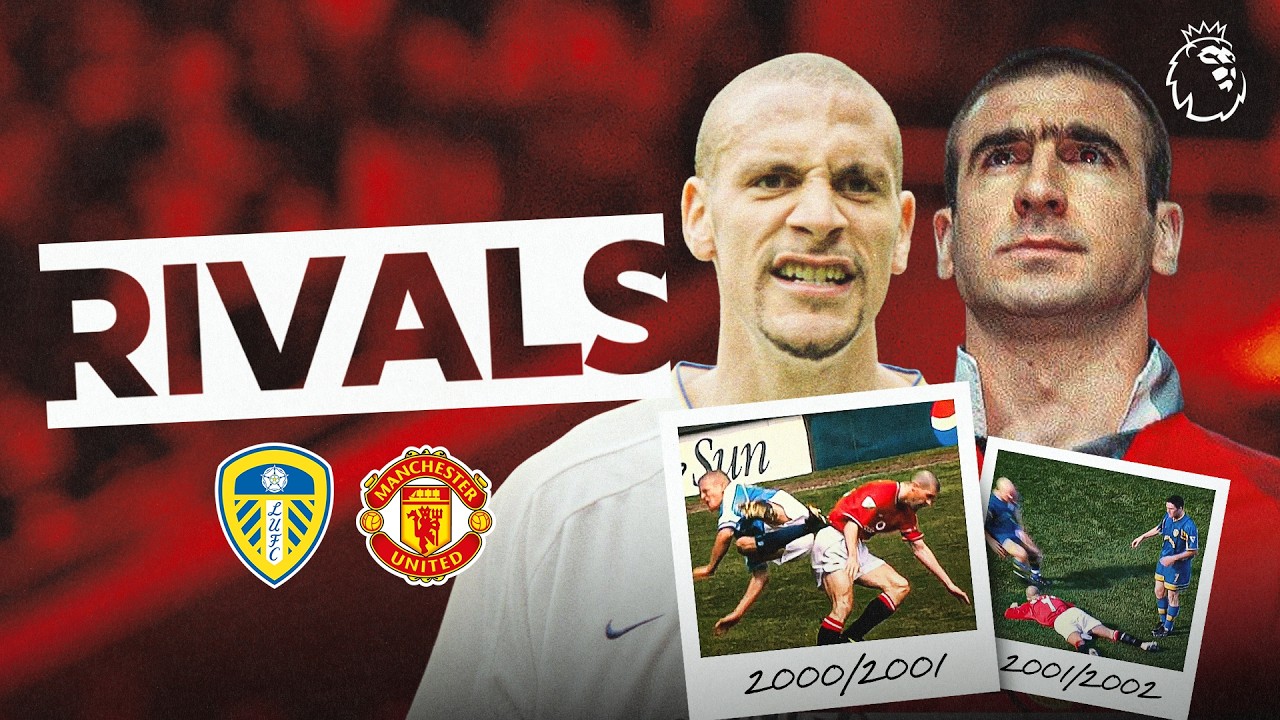 The Story Behind Leeds and Man Utd's Intense Rivalry background