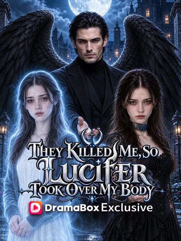 They Killed Me, So Lucifer Took Over My Body poster