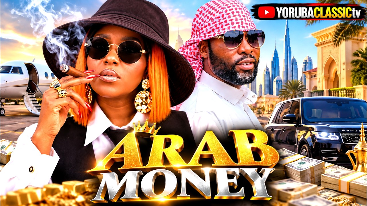 ARAB MONEY - African Yoruba Movie poster