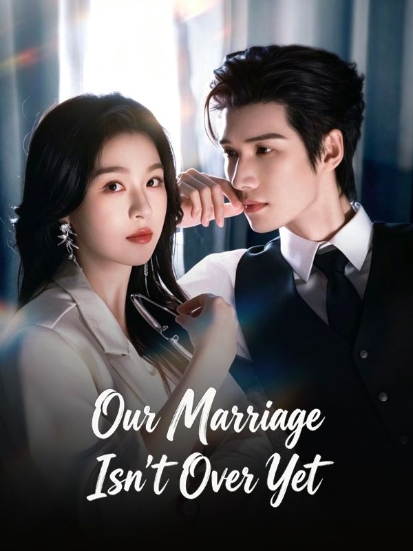 Our Marriage Isn't Over Yet poster
