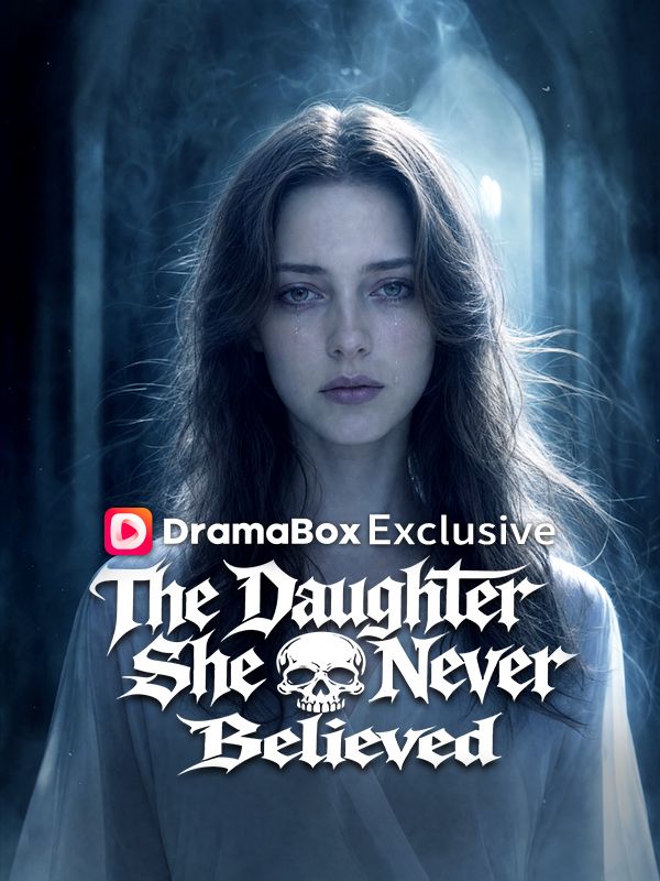 The Daughter She Never Believed poster