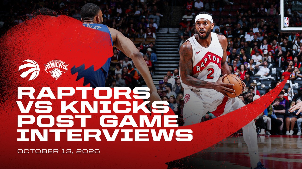Toronto Raptors Full Media Availability | Pre Season vs New York Knicks | October 13, 2026 background