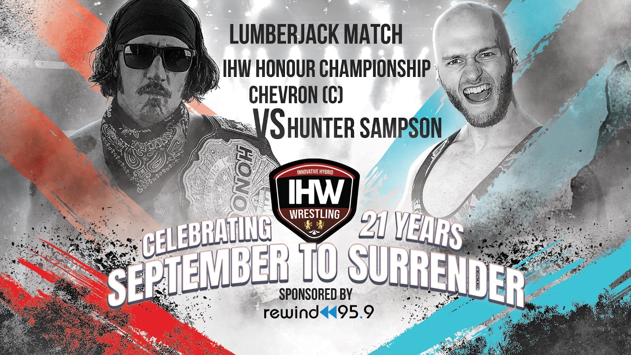 IHW September to Surrender 2026 (Miramichi) - Chevron (c) Vs. Hunter Sampson - Lumberjack Match background