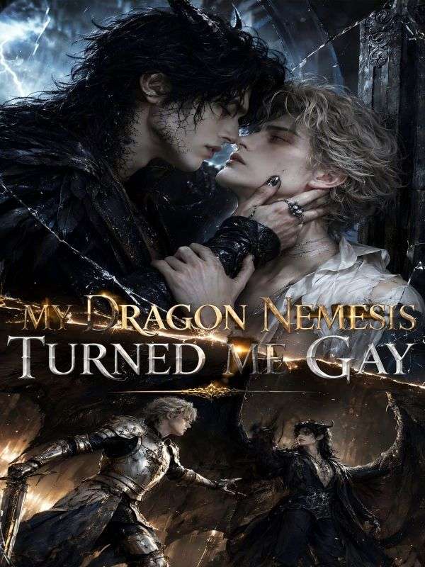 My Dragon Nemesis Turned Me Gay poster
