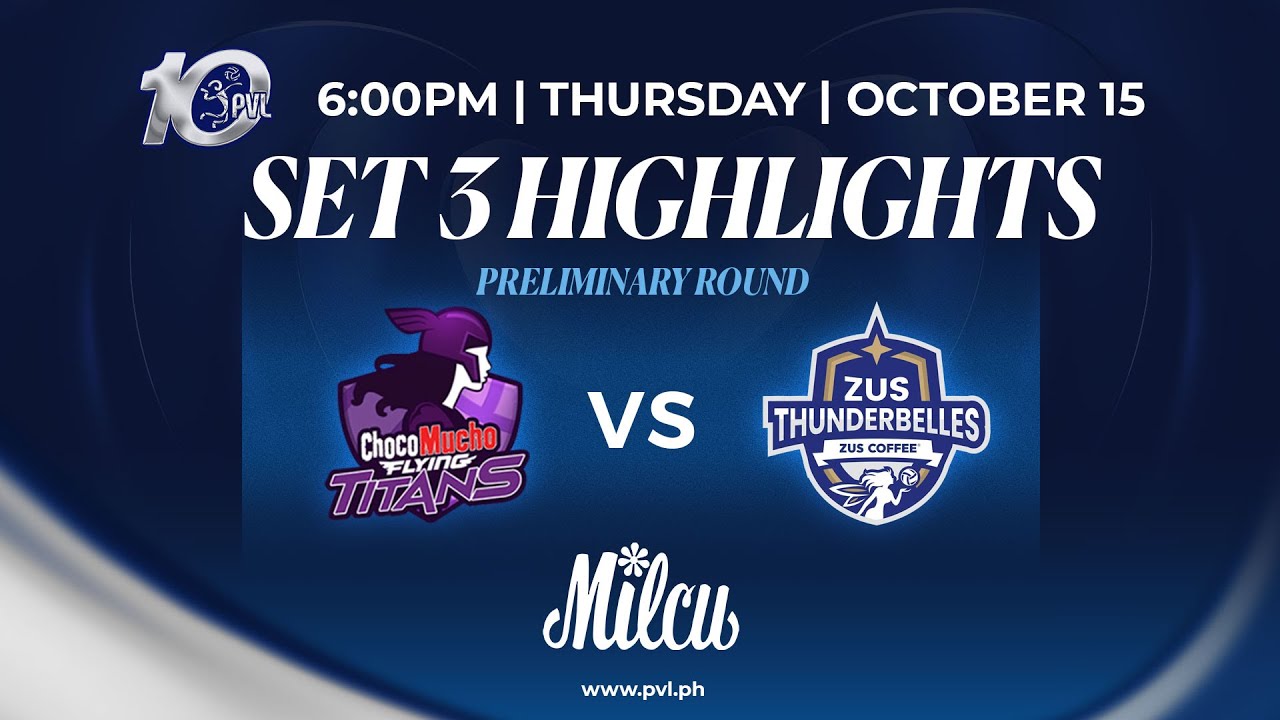 Choco Mucho Flying Titans vs. Zus Coffee Thunderbelles - 3rd Set Highlights background
