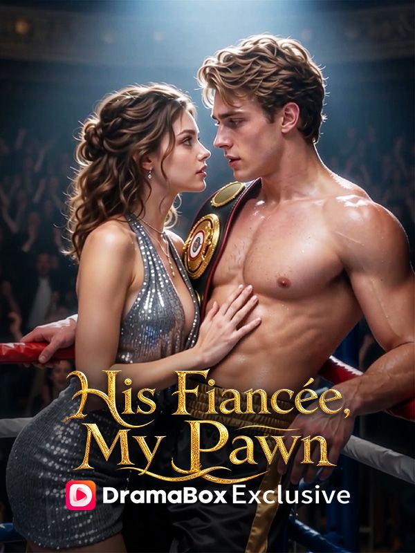 His Fiancée, My Pawn poster
