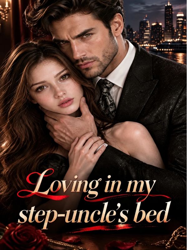 Loving in my step-uncle's bed poster