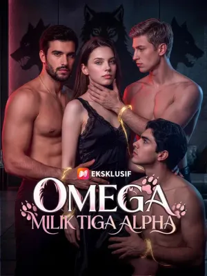 Omega Milik Tiga Alpha