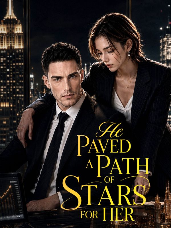 He Paved a Path of Stars for Her poster
