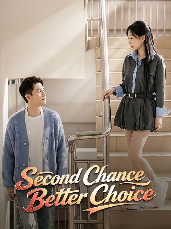 Second Chance, Better Choice poster