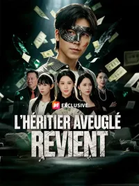 L’HÉRITIER AVEUGLÉ REVIENT