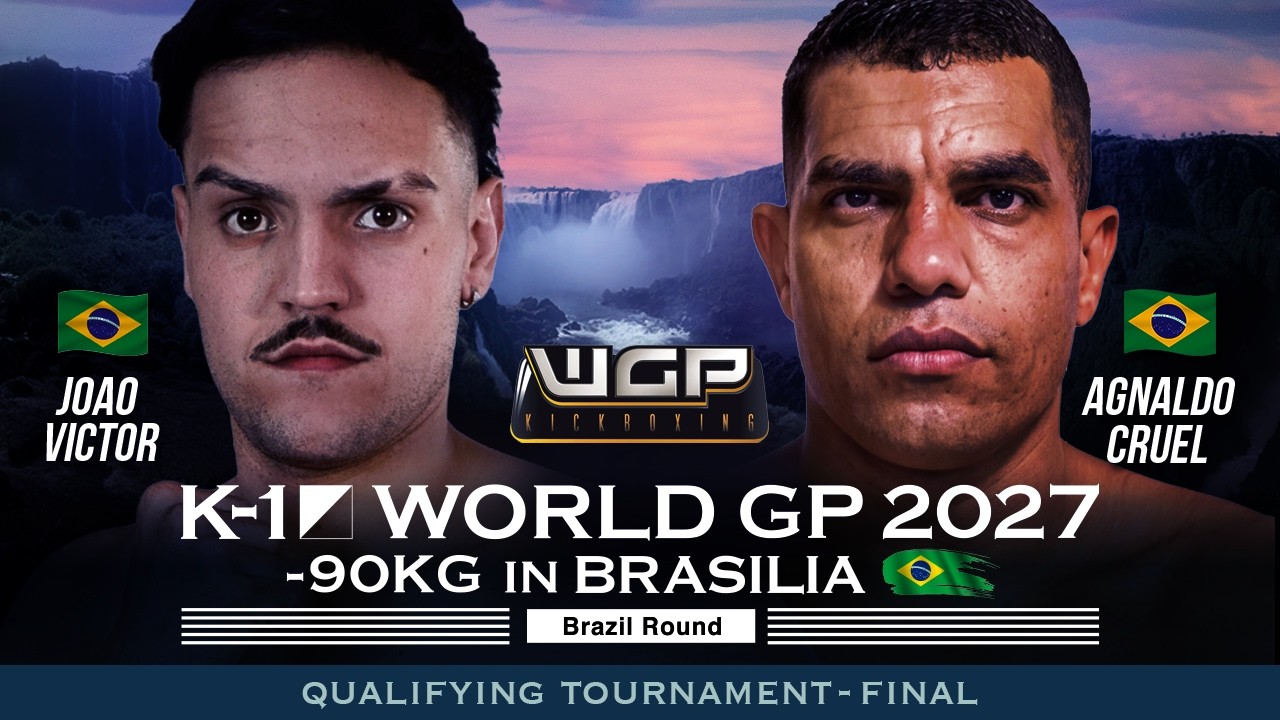 Joao Victor vs Agnaldo Cruel | FULL FIGHT | K-1 WORLD GP 2027-90KG in Brasilia background