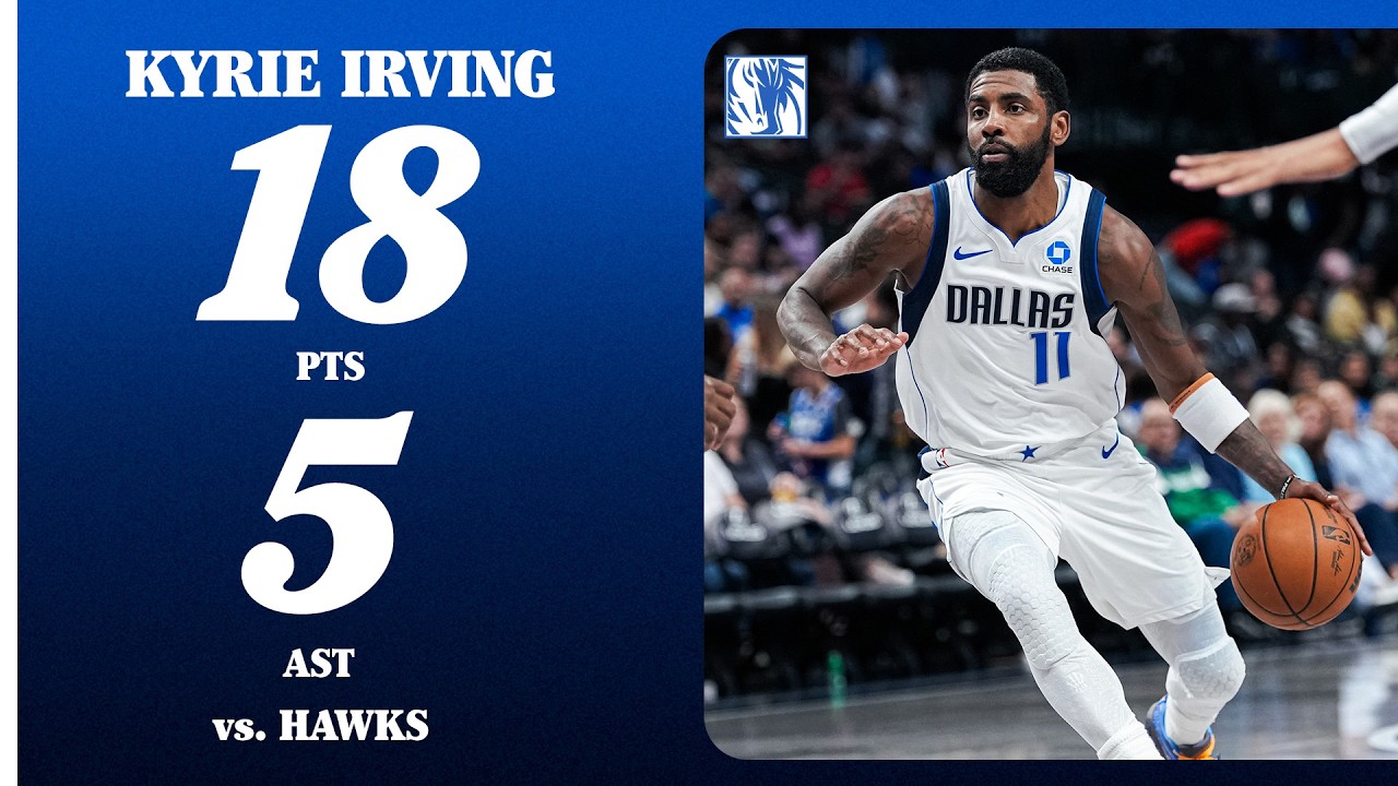 Kyrie Irving (18 PTS 5 AST) vs. Atlanta Hawks | Preseason | October 16, 2026 background