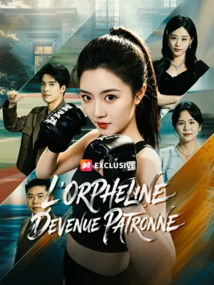 L'ORPHELINE DEVENUE PATRONNE