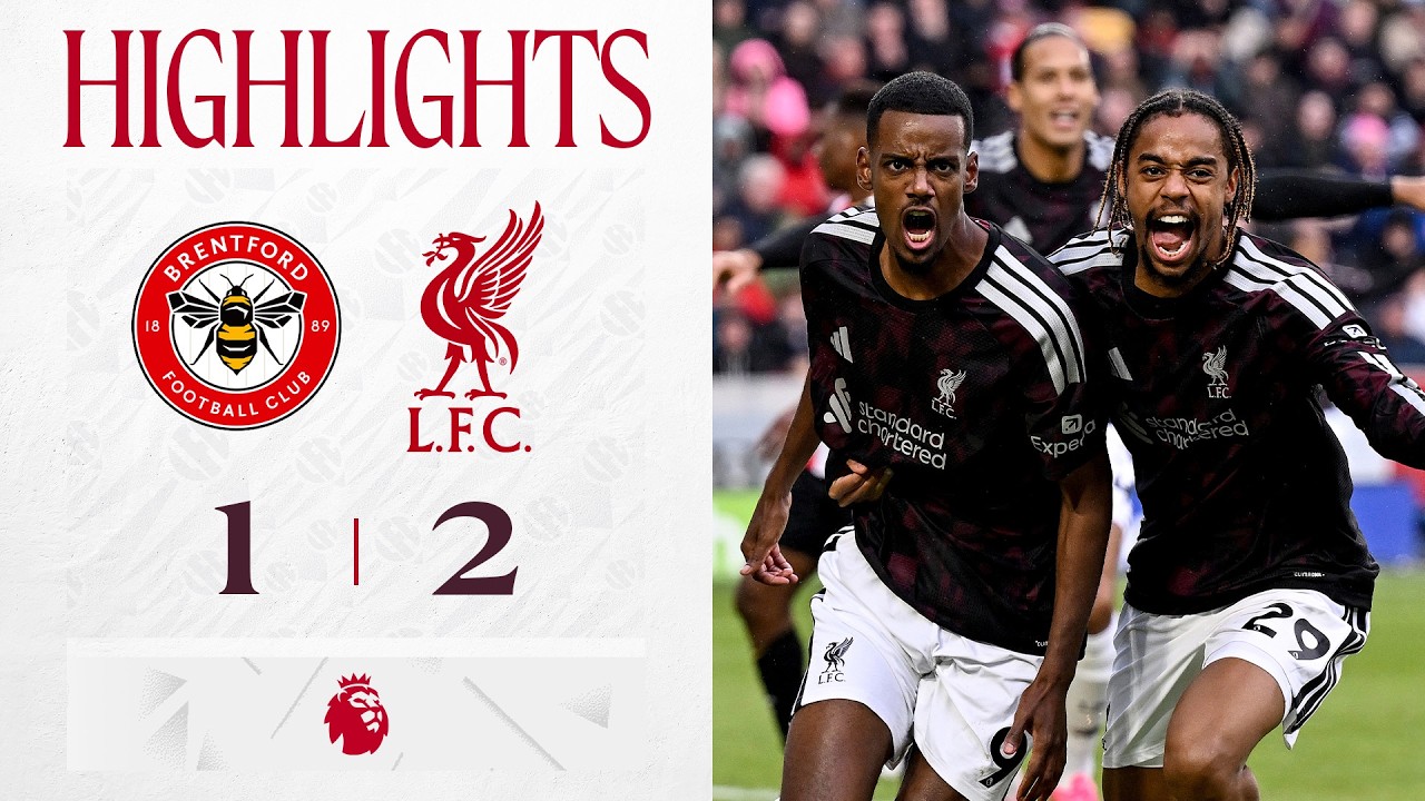 Highlights: Brentford 1-2 Liverpool | Munoz & Isak Goals in Premier League Win! background