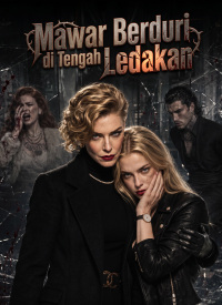 Mawar Berduri di Tengah Ledakan