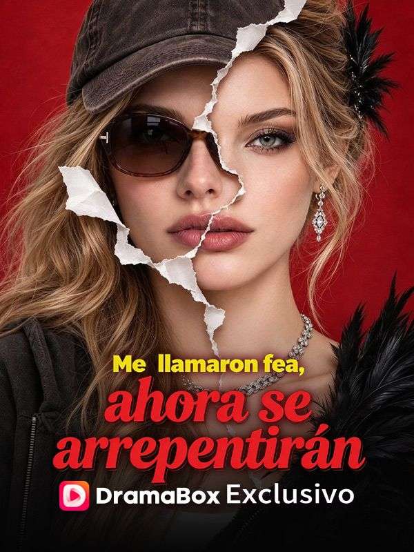 Me llamaron fea, ahora se arrepentirán poster